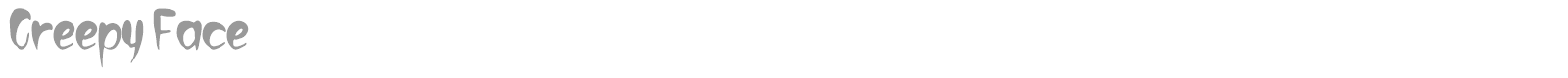 Creepy Face font preview